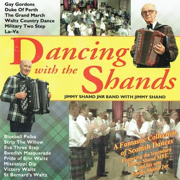 Dancing With The Shands by Jimmy Shand Jnr Band - album cover