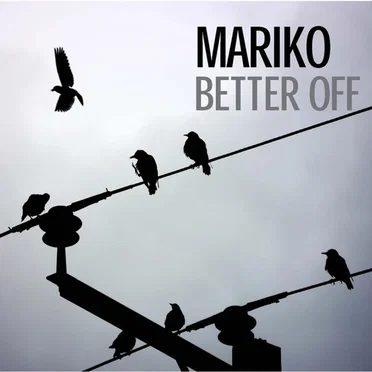 Better Off by Mariko - album cover