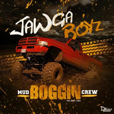 Mud Boggin Crew by Jawga Boyz - album cover