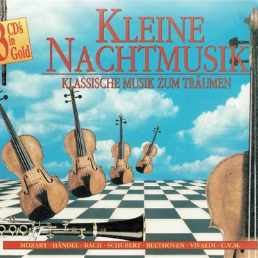 Kleine Nachtmusik - Klassische Musik zum Träumen by Various Artists - album cover