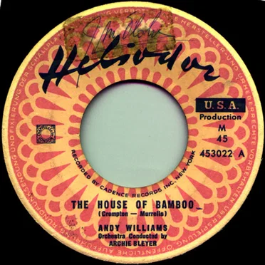 The House of Bamboo / The Hawaiian Wedding Song (Ke Kali Nei Au)