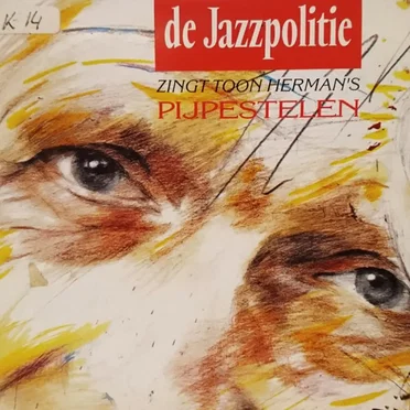 (Zingt Toon Herman’s) Pijpestelen