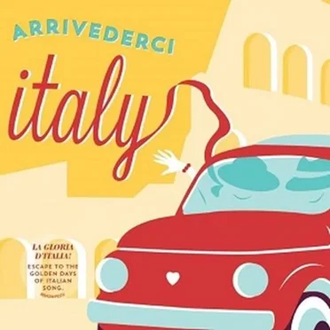 Arrivederci Italy by Various Artists - album cover