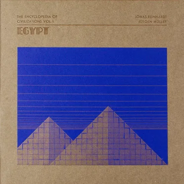 The Encyclopedia of Civilizations Vol. 1: Egypt