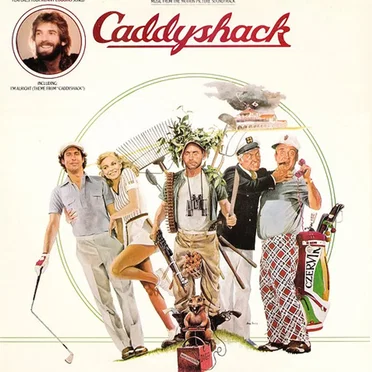 Caddyshack: Music From the Motion Picture Soundtrack by Various Artists - album cover