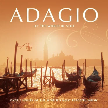 Adagio: Let the World Be Still by Various Artists - album cover