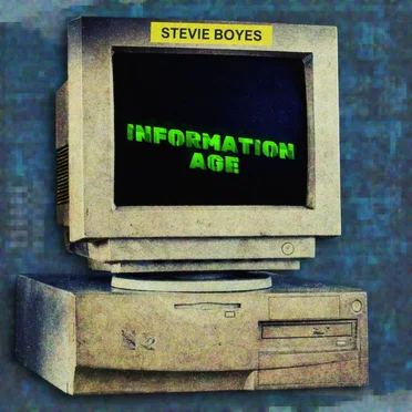 Information Age by Stevie Boyes - album cover