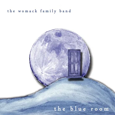 The Blue Room by The Womack Family Band - album cover