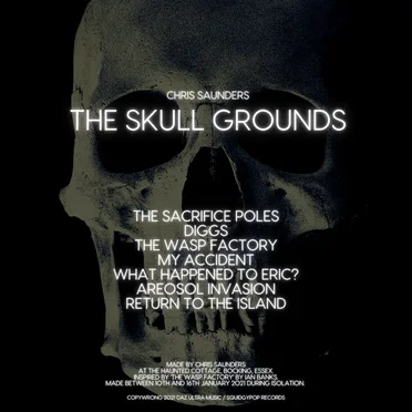 The Skull Grounds by Chris Saunders - album cover