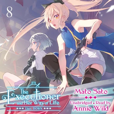 The Executioner and Her Way of Life, Vol. 8: Fall Down by Mato Sato - album cover