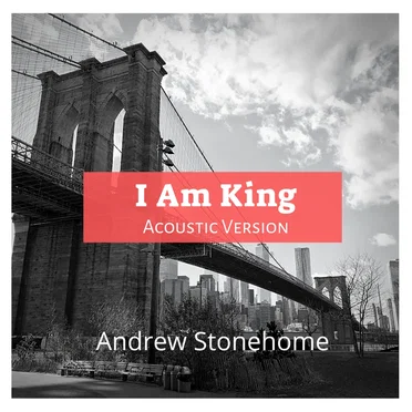 I Am King (Acoustic Version)