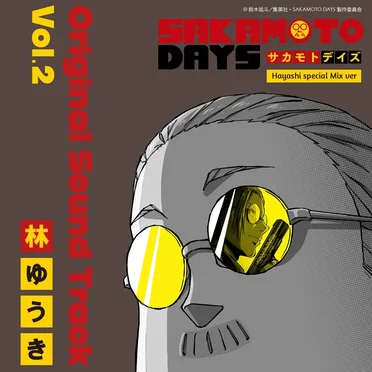 SAKAMOTO DAYS Original Sound Track Hayashi special Mix Vol.2