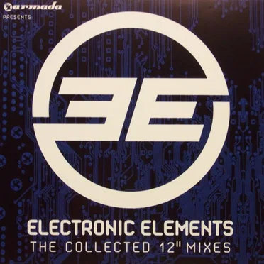 Electronic Elements: The Collected 12" Mixes by Various Artists - album cover