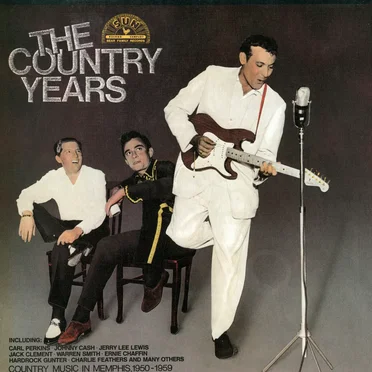 The Sun Country Years: Country Music in Memphis, 1950-1959 by Various Artists - album cover