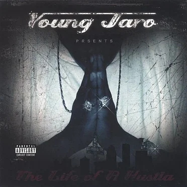 The Life of a Hustla by Young Jaro - album cover