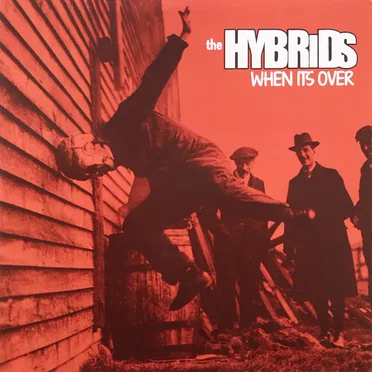 When It’s Over by The Hybrids - album cover