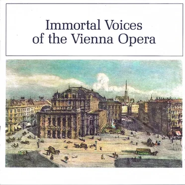 Immortal Voices of the Vienna Opera by Various Artists - album cover