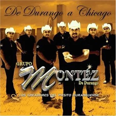 De Durango a Chicago by Grupo Montez de Durango - album cover