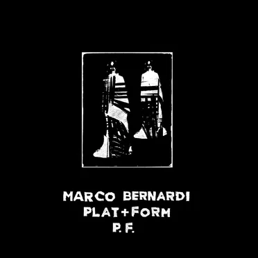 Plat + Form P.F. by Marco Bernardi - album cover