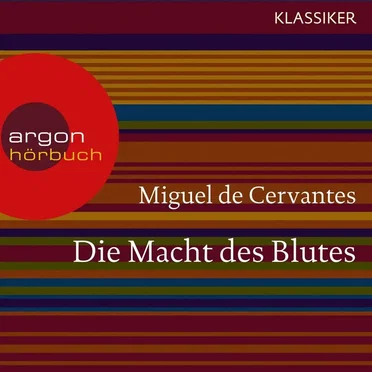 Die Macht des Blutes by Miguel de Cervantes - album cover