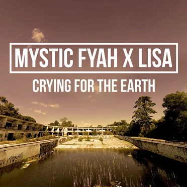 Crying for the Earth