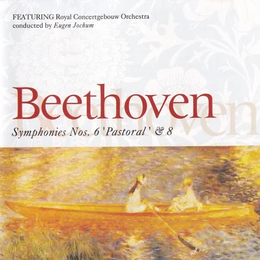 Symphony no. 6 "Pastoral" / Symphony no. 8