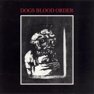 Dogs Blood Order