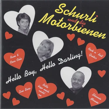 Hello Boy, Hello Darling! by Schurli und die Motorbienen - album cover