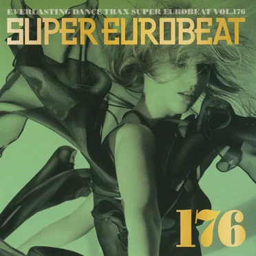 Super Eurobeat, Vol. 176 by Various Artists - album cover