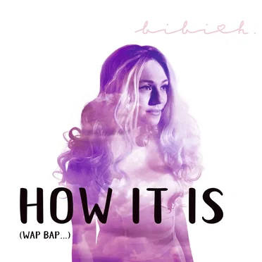 How It Is (Wap Bap…) by Bibi H. - album cover