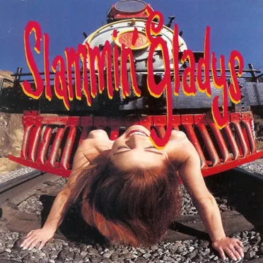 Slammin' Gladys by Slammin' Gladys - album cover