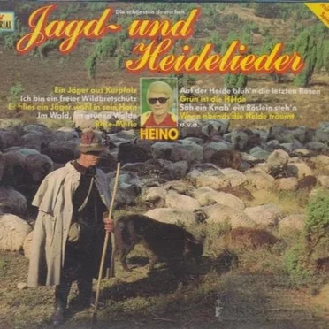 Die schönsten deutschen Jagd- und Heidelieder