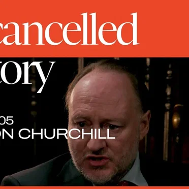Uncancelled History #5, “Winston Churchill” by Douglas Murray - album cover