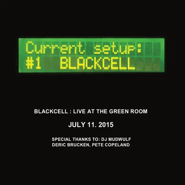 Blackcell : Live at the Green Room