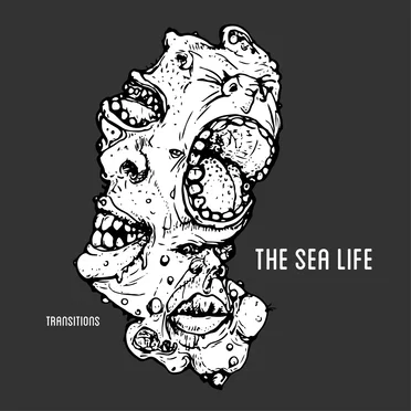 Transitions by The Sea Life - album cover