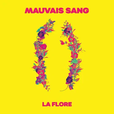 La Flore by Mauvais Sang - album cover