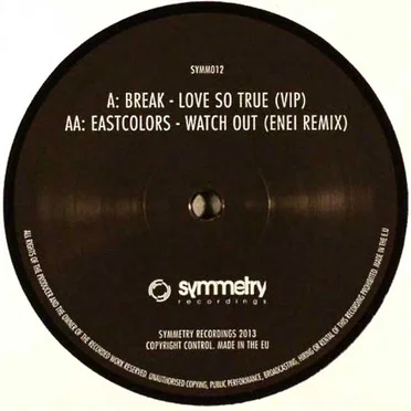 Love So True (VIP) / Watch Out (Enei remix)