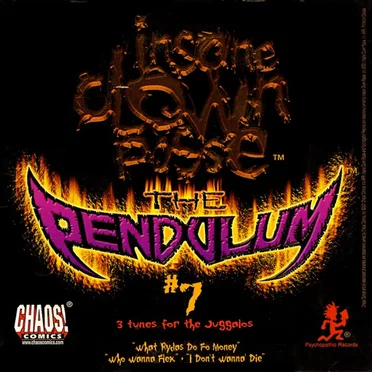 The Pendulum #7: 3 Tunes For The Juggalos