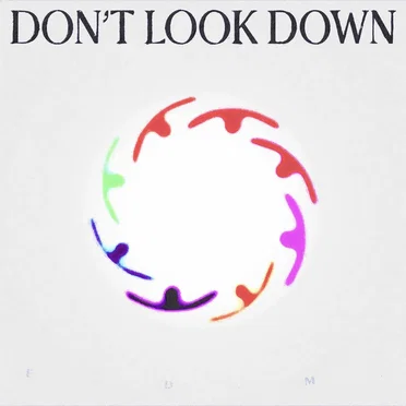 DON’T LOOK DOWN (acoustic)