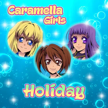 Holiday by Caramella Girls - album cover