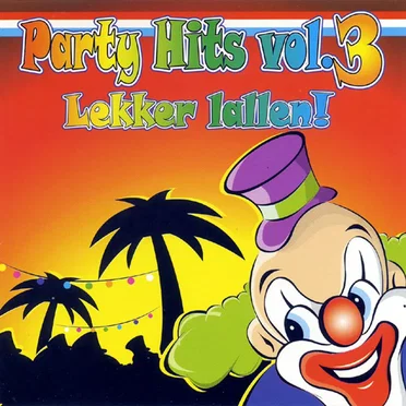 Party Hits, Vol. 3: Lekker lallen! by Various Artists - album cover