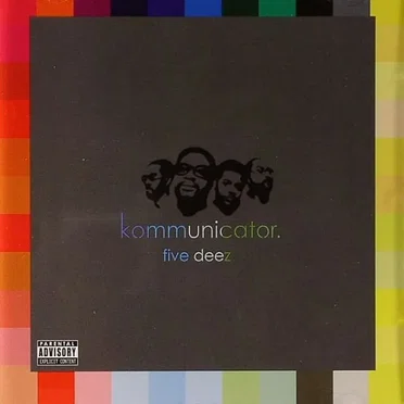 Kommunicator by Five Deez - album cover