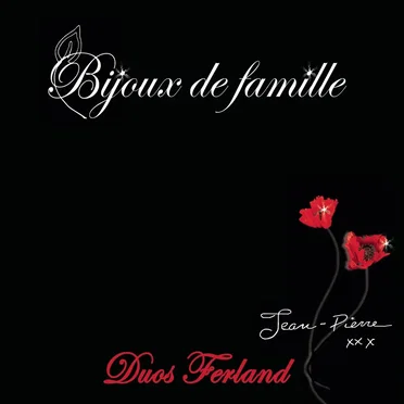 Bijoux de famille : Duos Ferland