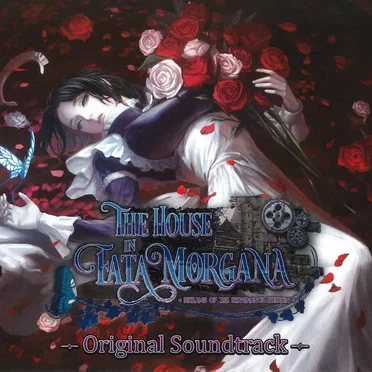 The House in Fata Morgana Original Soundtrack