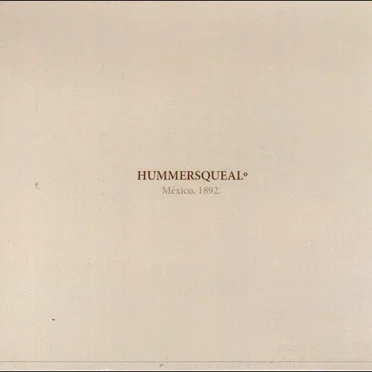 México, 1892 by Hummersqueal° - album cover
