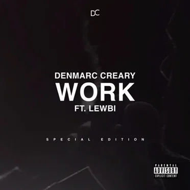Work (Special Edition) by Denmarc Creary - album cover