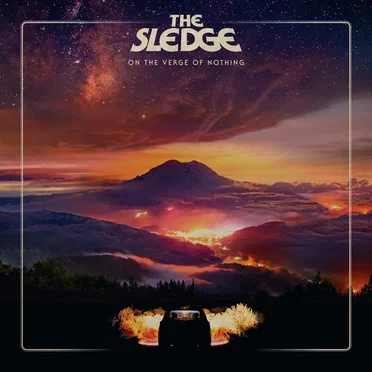 On the Verge of Nothing by The Sledge - album cover