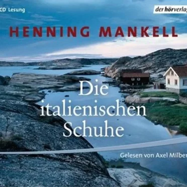 Die italienischen Schuhe by Henning Mankell - album cover