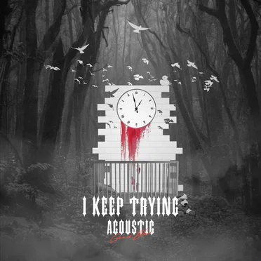 I Keep Trying (Acoustic) by Grace Blue - album cover
