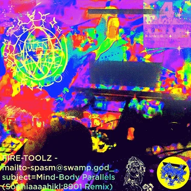 mailto:spasm@swamp.god?subject=Mind-Body Parallels (Sophiaaaahjkl;8901 Remix)